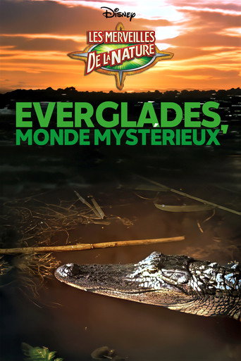 Regarder Everglades, monde mystérieux en streaming complet