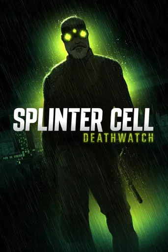 Regarder Splinter Cell: Deathwatch en streaming complet