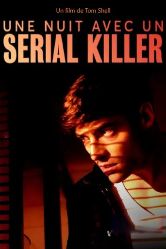 Regarder Une nuit avec un serial killer en streaming complet