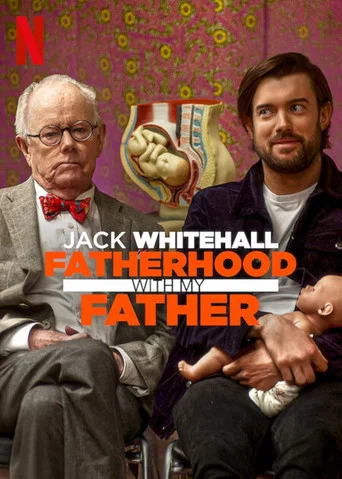 Regarder Jack Whitehall: Fatherhood with My Father en streaming complet