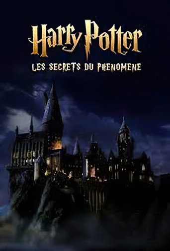 Regarder Harry Potter : les secrets du phénomène en streaming complet