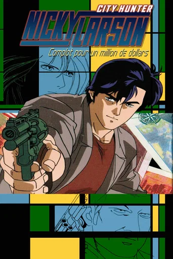 Regarder Nicky Larson, City Hunter : Complot pour un million de dollars en streaming complet