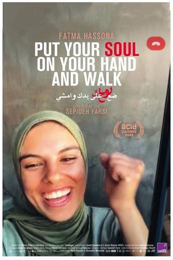 Regarder Put your soul on your hand and walk en streaming complet
