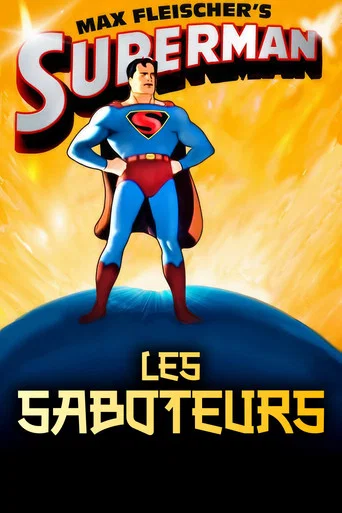Regarder Superman : Les Saboteurs en streaming complet