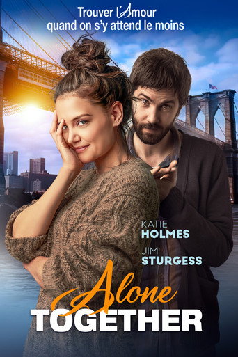 Regarder Alone Together en streaming complet