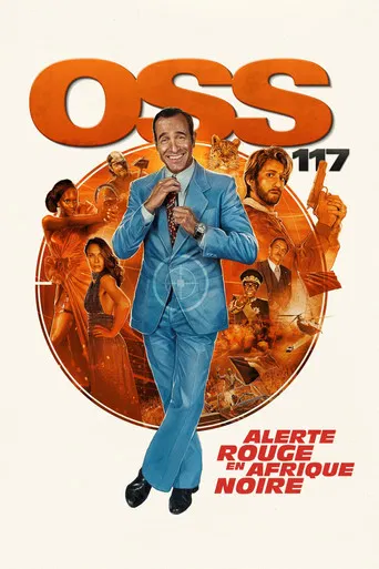 Regarder OSS 117 : Alerte rouge en Afrique noire en streaming complet