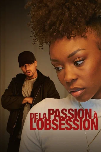 Regarder De la passion à l'obsession en streaming complet