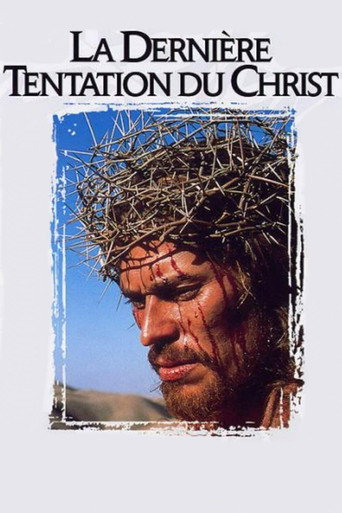 Regarder La Dernière Tentation du Christ en streaming complet