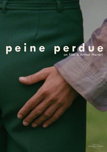 Regarder Peine perdue en streaming complet