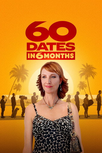 Regarder 60 Dates in 6 Months en streaming complet