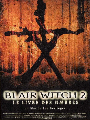 Regarder Blair Witch 2 : Le Livre des ombres en streaming complet