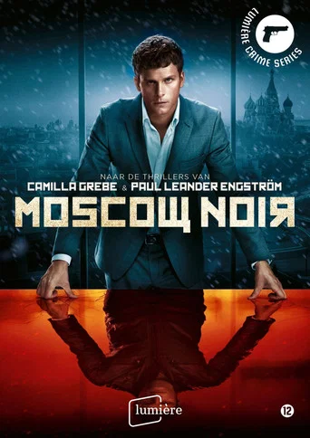 Regarder Moscou noir en streaming complet