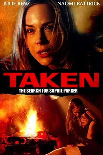 Regarder Taken : À la recherche de Sophie Parker en streaming complet