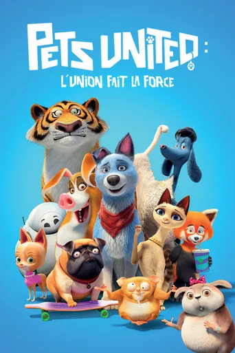 Regarder Pets United : L'union fait la force en streaming complet